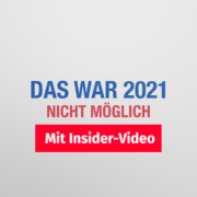 Vor einem weißen Hintergrund steht "Das war 2021 nicht möglich" darunter befindet sich ein Button, auf dem steht "Mit Insider-Video" | Lohnt sich jetzt Immobilienkauf?