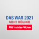 Vor einem weißen Hintergrund steht "Das war 2021 nicht möglich" darunter befindet sich ein Button, auf dem steht "Mit Insider-Video" | Lohnt sich jetzt Immobilienkauf?